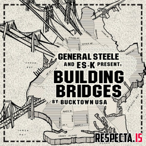 General Steele & Es-K - Building Bridges (Dilogy)
