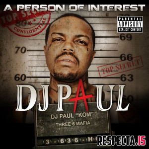 DJ Paul - A Person of Interest (Bonus Edition)