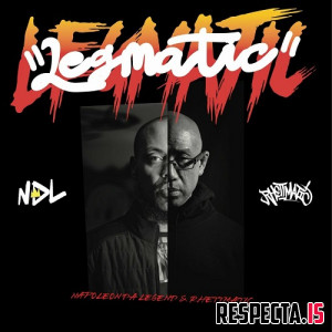 Napoleon Da Legend & DJ Rhettmatic - Legmatic (Deluxe)