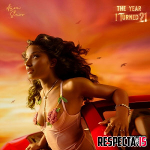 Ayra Starr - The Year I Turned 21