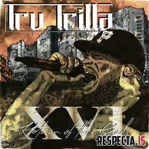 Tru Trilla - XVI: Return of the Gods