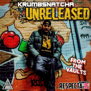 Krumbsnatcha - Unreleased (From the Vaults)