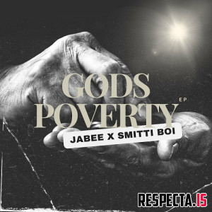 Jabee & Smitti Boi - Gods Poverty