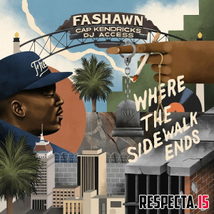 Fashawn, Cap Kendricks & DJ Access - Where the Sidewalk Ends