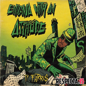 Ty Farris - Enigma with an Attitude