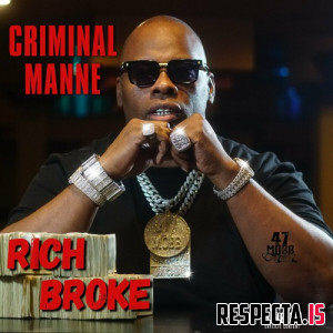 Criminal Manne - Rich Broke