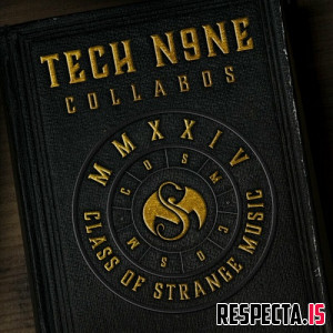 Tech N9ne Collabos - COSM (Class of Strange Music)
