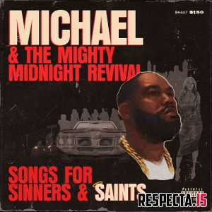 Killer Mike - Songs for Sinners & Saints