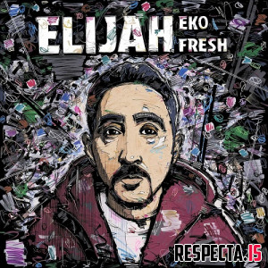 Eko Fresh - Elijah