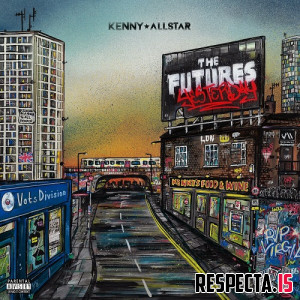 Kenny Allstar - The Future's Yesterday