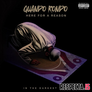 Quando Rondo - Here for a Reason: In the Darkest Time