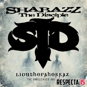 Shabazz the Disciple - Lidushopahorraz