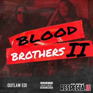 E.D.I Mean & Ed Bone - Blood Brothers 2