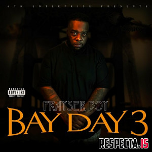 Frayser Boy - Bay Day 3