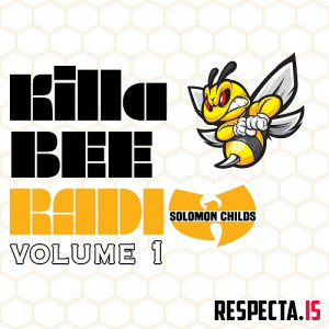 Solomon Childs - Killa Bee Radio Vol. 1