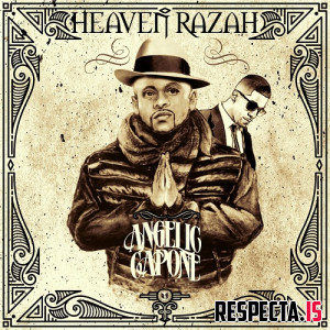 Heaven Razah, Louie Rock & DJ Flipcyide - Angelic Capone