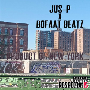 Jus-P & BoFaatBeatz - Product of New York