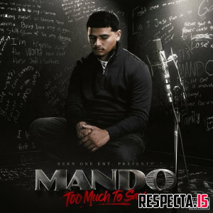 Mando - Too Much to Say