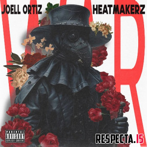 Joell Ortiz & The Heatmakerz - W.A.R. (With All Respect)