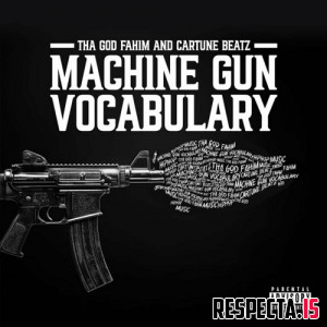 Tha God Fahim & Cartune Beatz - Machine Gun Vocabulary