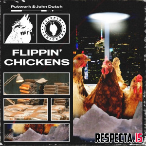 Putwork & John Dutch - Flippin' Chickens