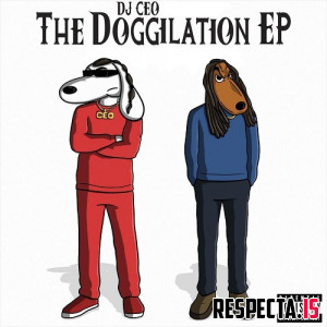 DJ CEO & Snoop Dogg - The Doggilation EP