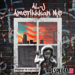 Al-J & Kane Major - Amerikkkan Me