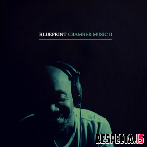 Blueprint - Chamber Music 2