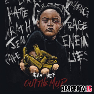 Sha Hef - Out the Mud (Deluxe)