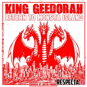 King Geedorah - Return to Monsta Island (M.I.C. Remixes)