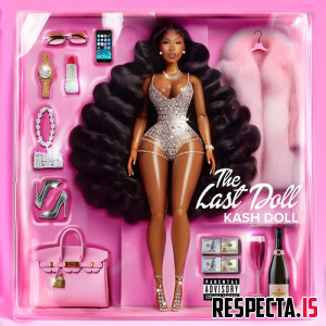 Kash Doll - The Last Doll