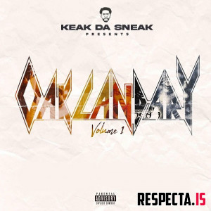 Keak da Sneak - Oaklandary Volume 1