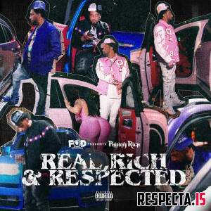 Philthy Rich - Real, Rich & Respected