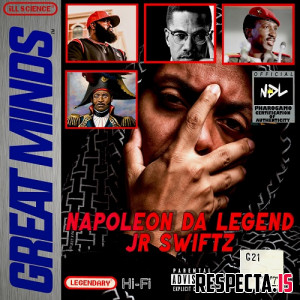 Napoleon Da Legend & JR Swiftz - Great Minds