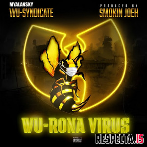 Myalansky & Smokin Joeh - Wu-Rona Virus