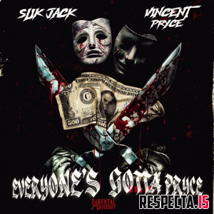 Slik Jack & Vincent Pryce - Everyone's Gotta Pryce