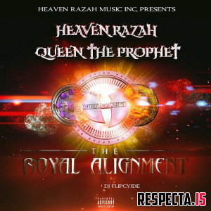 Heaven Razah & Queen the Prophet - The Royal Alignment