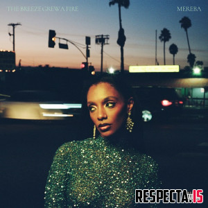 Mereba - The Breeze Grew a Fire