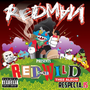 Redman - Red Gone Wild: Thee Album (Deluxe)