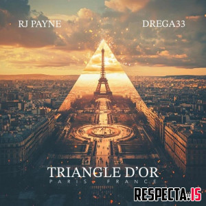 RJ Payne & Drega33 - Triangle d'Or