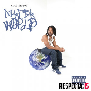 Shad Da God - Mafia World