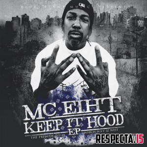 MC Eiht & Brenk Sinatra - Keep It Hood
