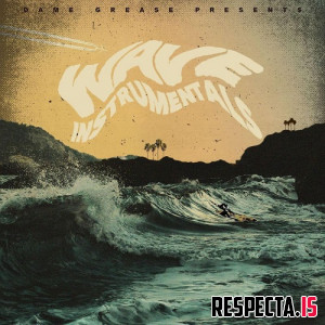 Dame Grease - Wave Instrumentals Volume 2