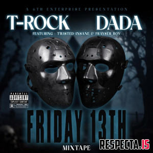 T-Rock & Dada - Friday 13th