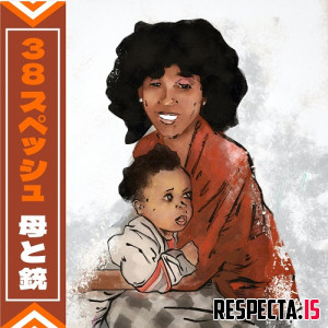 38 Spesh - Mother & Gun (Deluxe)