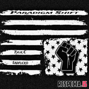 Tylr C & $adflcko - Paradigm Shift