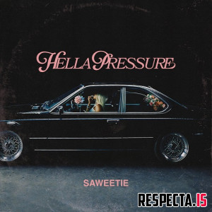 Saweetie - Hella Pressure