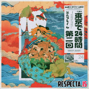 24hrs & MadeinTYO - 24hrs in Tokyo 2
