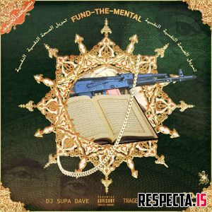 Tragedy Khadafi & DJ Supa Dave - Fund-The-Mental