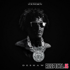 YoungBoy Never Broke Again - Deshawn